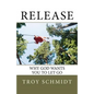 Release: Why God wants you to let go - Paperback