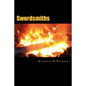 Swordsmiths - Paperback
