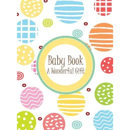 Baby Book - A Wonderful Gift - Hardcover