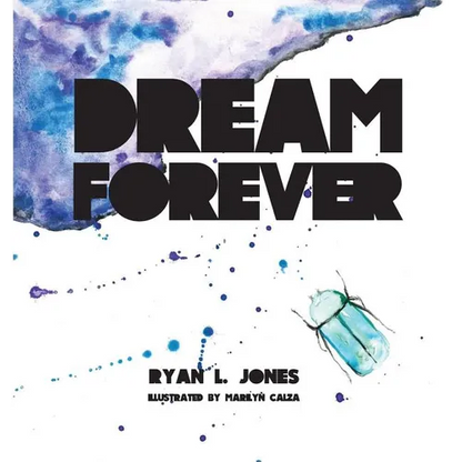 Dream Forever - Hardcover