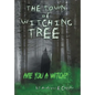 The Town of Witching Tree - Hardcover