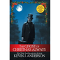 The Ghost of Christmas Always: includes the original Charles Dickens classic, A Christmas Carol - Hardcover