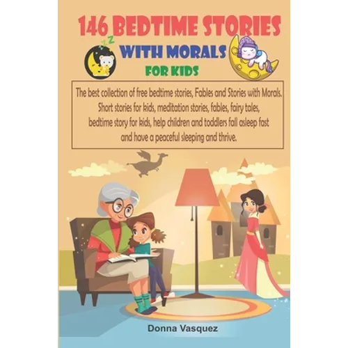 146 Bedtime Stories with Morals for Kids: The best collection of free bedtime stories, Scary Stories, Fables and Stories with Morals, Short stories fo - Paperback