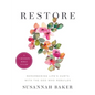 Restore Workbook (A 7-Session Bible Study): Remembering Life's Hurts with the God Who Rebuilds - Paperback