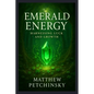 Emerald Energy: Harnessing Luck and Growth - Paperback