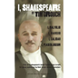 I, Shakespeare: Four of Shakespeare's Better-Known Plays Re-Told for Young Audiences for Their Lesser-Known Characters: I, Malvolio/I, Banquo/I, Calib - Paperback