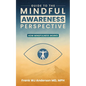 Guide to the Mindful Awareness Perspective: How Mindfulness Works - Paperback