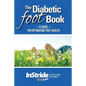 The Diabetic Foot Book: A Guide For Optimizing Foot Health - Paperback