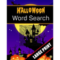 Halloween Word Search Large Print: 96 Word Search Activities for Everyone (Holiday Word Search) - Paperback