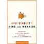 Miss Conduct's Mind Over Manners: Master the Slippery Rules of Modern Ethics and Etiquette - Paperback