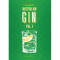 The Guide to Australian Gin Volume One - Paperback