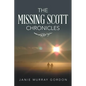 The Missing Scott Chronicles - Paperback