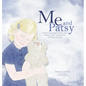 Me and Patsy: A Story Capturing the Fears, Joys, Sorrows, Faith, and Heroism of Military Families - Hardcover