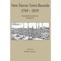 New Haven Town Records, 1769 - 1819: Ancient Record Series Vol. IV - Paperback