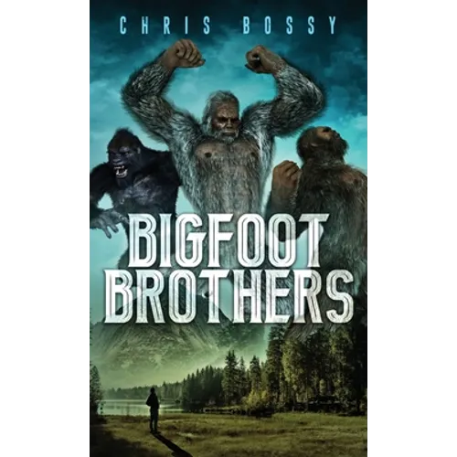 Bigfoot Brothers - Hardcover