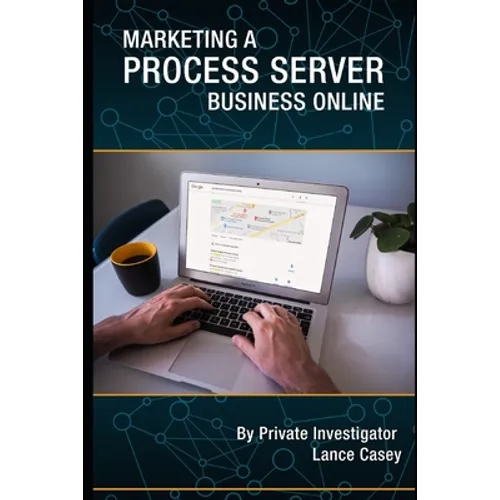 Marketing A Process Server Business Online - Paperback