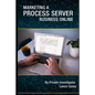 Marketing A Process Server Business Online - Paperback