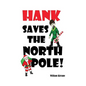 Hank Saves the North Pole - Hardcover
