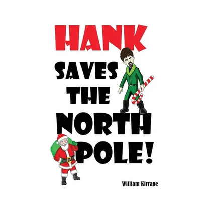 Hank Saves the North Pole - Hardcover