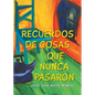 Recuerdos de Cosas Que Nunca Pasaron - Paperback