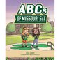 ABCs of Missouri S&t: An Alphabet Book for Missouri University of Science and Technology - Hardcover