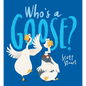 Who's a Goose? - Paperback