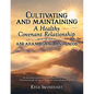 Cultivating and Maintaining a Healthy Covenant Relationship with the God of Abraham, Isaac, and Jacob: The Awe-Inspiring Revelation of the True Biblic - Paperback