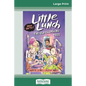 The Old Climbing Tree: Little Lunch Series (16pt Large Print Edition) - Paperback