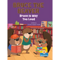Bruce Is Way Too Loud - Paperback