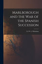 Marlborough and the War of the Spanish Succession - Paperback