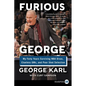 Furious George: My Forty Years Surviving NBA Divas, Clueless Gms, and Poor Shot Selection - Paperback