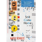 Still Come Home - Hardcover