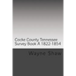 Cocke County Tn. Survey Book ?A? 1822-1854 W.P.A. Transcription - Paperback