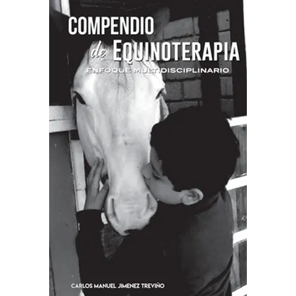 Compendio de equinoterapia: Enfoque multidisciplinario - Paperback