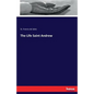 The Life Saint Andrew - Paperback