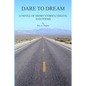 Dare to Dream - Paperback