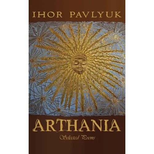 Arthania: Selected Poems - Hardcover