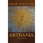 Arthania: Selected Poems - Hardcover