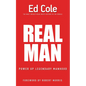 Real Man: Power Up Legendary Manhood - Paperback