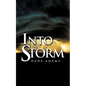 Into the Storm - Paperback