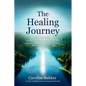 The Healing Journey - Navigating Adult ADHD and PMDD - Paperback