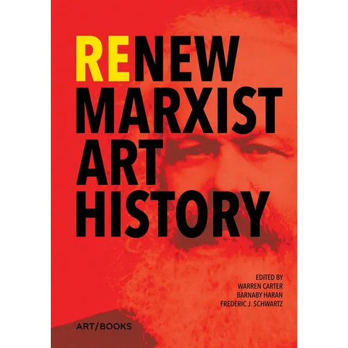Renew Marxist Art History - Hardcover