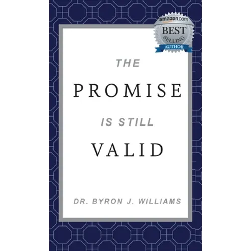 The Promise Is Still Valid - Hardcover