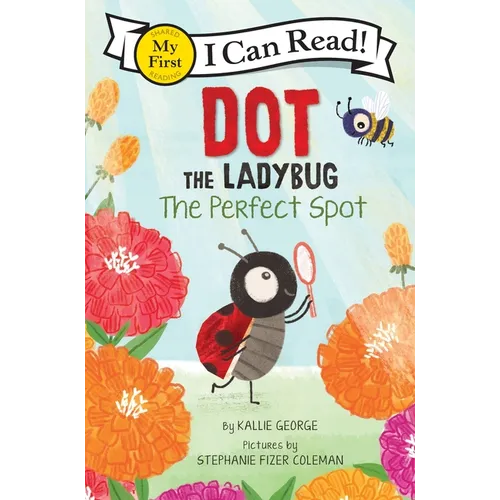 Dot the Ladybug: The Perfect Spot - Hardcover