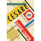 Cesare: A Novel of War-Torn Berlin - Hardcover