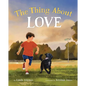 The Thing about Love - Hardcover