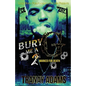 Bury Me A G 2: Marked for Death - Paperback