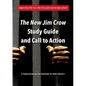 The New Jim Crow Study Guide and Call to Action - Paperback