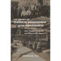 The Triumph of Classical Management Over Lean Management: How Tradition Prevails and What to Do About It - Paperback
