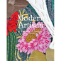Modern Artisan: A World of Craft Tradition and Innovation - Hardcover